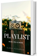 Playlist: Musica tra le righe