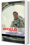 Apollo: Ascensione dell'umanit&agrave;