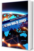 L&rsquo;ultima riga di codice