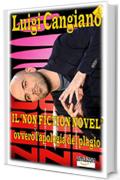 Il "non fiction novel" ovvero l'apologia del plagio: Saviano ed il metodo di scrittura copia/incolla