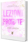 Lezioni proibite: (Cocktail Edizioni)