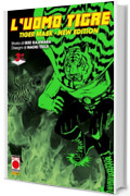 L'Uomo Tigre - Tiger Mask New Edition 3