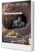 Altreconomia 279 - Marzo 2025: La terra in pugno