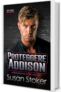 Proteggere Addison (Armi & Amori: Alleanza Vol. 5)