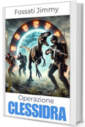 Operazione Clessidra (Libri di Fantascienza)