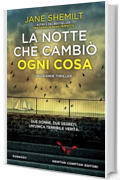 La notte che cambiò ogni cosa