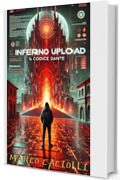 Inferno Upload: Il codice Dante (ALTROVE: storie per ragazzi Vol. 3)