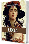 Lucia (L'amore è un dardo)