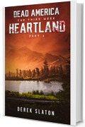DEAD AMERICA - HEARTLAND - PARTE 6 (Dead America - Italian Language Editions Vol. 35)