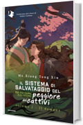 Il sistema di salvataggio del peggiore dei cattivi - Volume 2. Il demone