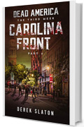 DEAD AMERICA - FRONTE CAROLINA - PARTE 6 (Dead America - Italian Language Editions Vol. 33)