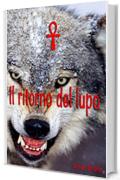 Il ritorno del Lupo: The return of the wolf