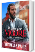 Ready for Moore (La Serie di Mooreville Vol. 1)