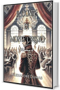 Il Conte di Monte Cristo: Volume 2