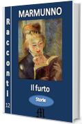 Il furto (I racconti di Marmunno Vol. 12)