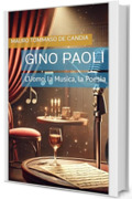 Gino Paoli &ndash; L&rsquo;Uomo, la Musica, la Poesia