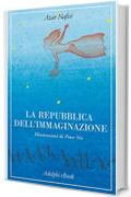 La Repubblica dell'Immaginazione (La collana dei casi)