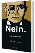 Nein: Un manifesto (I grilli)