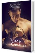 Voce dall'ombra (Essenze Vol. 1)