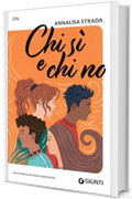 Chi sì e chi no: Una storia di seconde generazioni