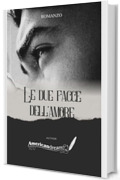 LE DUE FACCE DELL' AMORE: Una promessa è per sempre