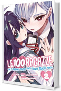 Le 100 ragazze che ti amano tanto tanto tanto tanto tanto (Vol. 2)