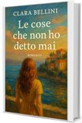 Le cose che non ho detto mai (Passi da donna)