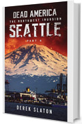 Dead America - Seattle Parte 4 (Dead America - Italian Language Editions Vol. 41)