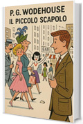 Il piccolo scapolo