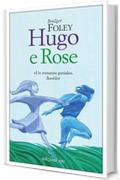 Hugo e Rose