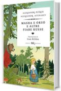 Masha e Orso e altre fiabe russe (Classici BUR Deluxe)