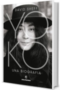 Yoko: Una biografia