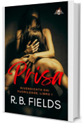 Prisa: Rivendicata dai Fuorilegge (Libro 1)