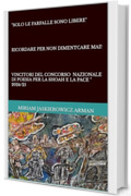 SOLO LE FARFALLE SONO LIBERE : "CONCORSO NAZIONALE DI POESIA PER LA SHOAH E LA PACE" VINCITORI 2024/2025
