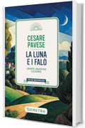 La luna e i falò: Con note linguistiche e glossario