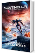 Sentinella (Guerra dei Rinati Vol. 1)