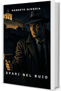 Spari nel buio