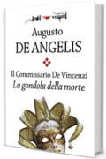 Il commissario De Vincenzi. La gondola della morte (Fogli volanti)