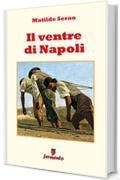 Il ventre di Napoli (Emozioni senza tempo)