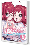 Le 100 ragazze che ti amano tanto tanto tanto tanto tanto (Vol. 3)