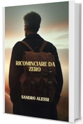Ricominciare da zero