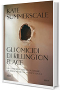 Gli omicidi di Rillington Place: Un clamoroso errore giudiziario, un serial killer che ha fatto epoca
