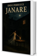 Janare (I libri di Enzo Ferrucci)
