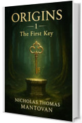 ORIGINS 1: The First Key