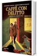 Caffè con delitto