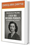 L&rsquo;Eco dei Ricordi Perduti
