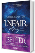 Unfair Play. Primo tempo (Libri)