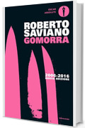 Gomorra: Viaggio nell'impero economico e nel sogno di dominio della camorra (Piccola biblioteca oscar Vol. 565)