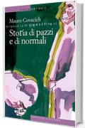 Storia di pazzi e di normali