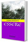 ESSERE: POESIE